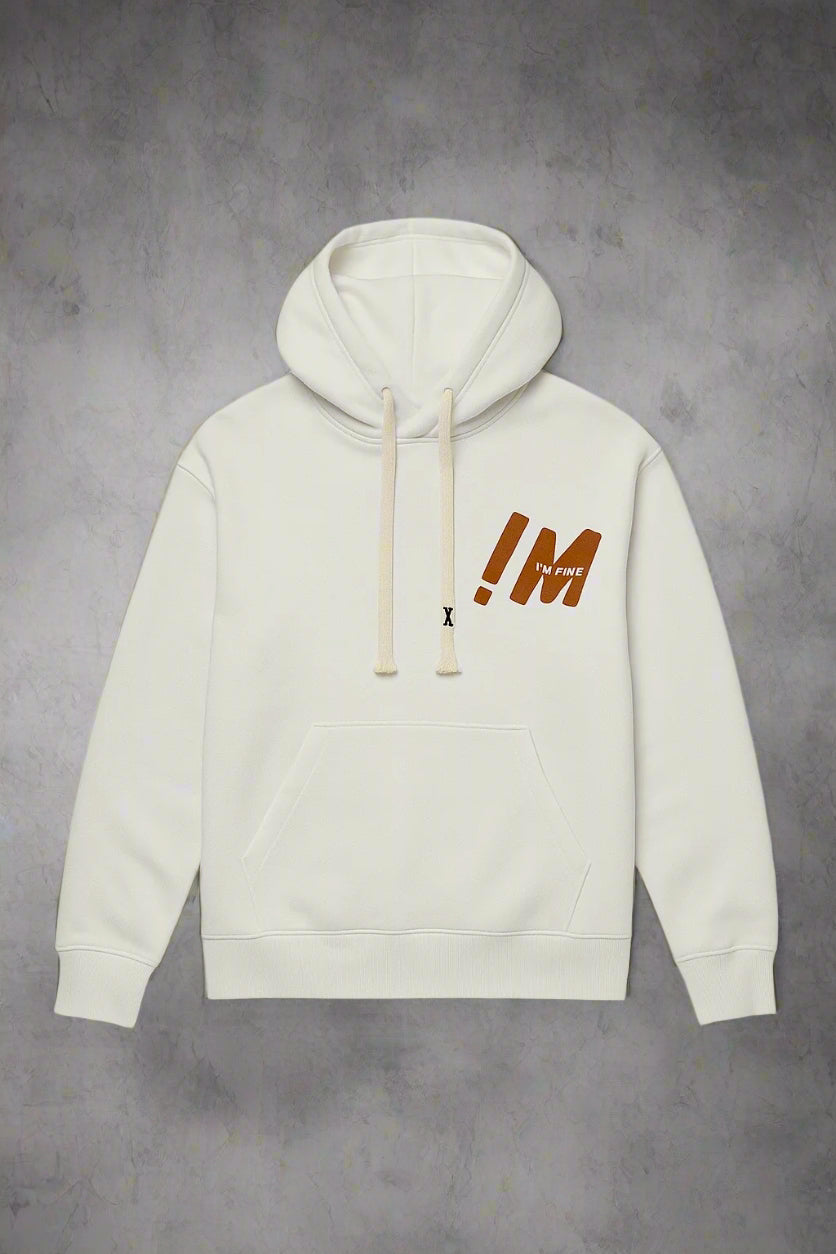 WHITE GRAPHIC HOODIE - I'M FINE BOLD TYPOGRAPHY BLACK PRINT